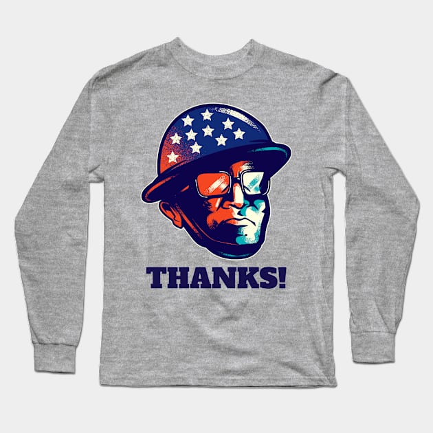 Veterans Day thanks Long Sleeve T-Shirt by CasualTeesOfFashion